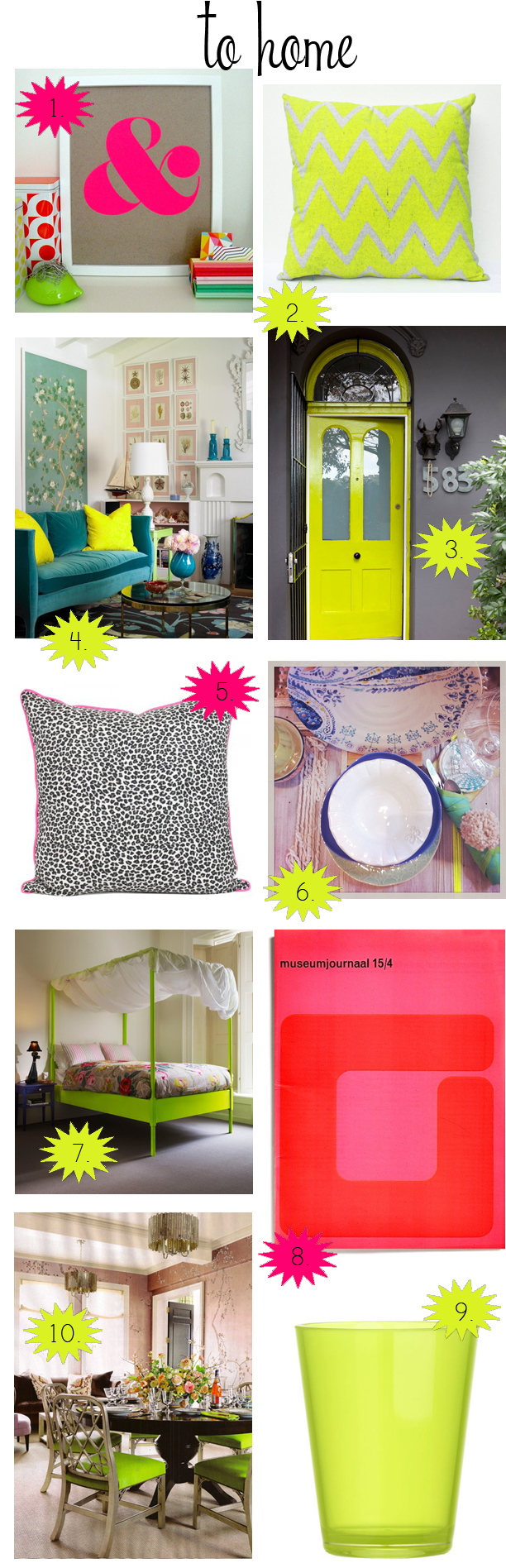 Translating The 2013 Neon Trend... From Fashion To Home